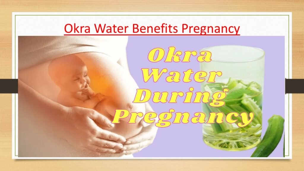 "Discover the amazing benefits of okra water for pregnancy! Boost digestion, hydration, and baby’s growth with our easy recipe and health tips.